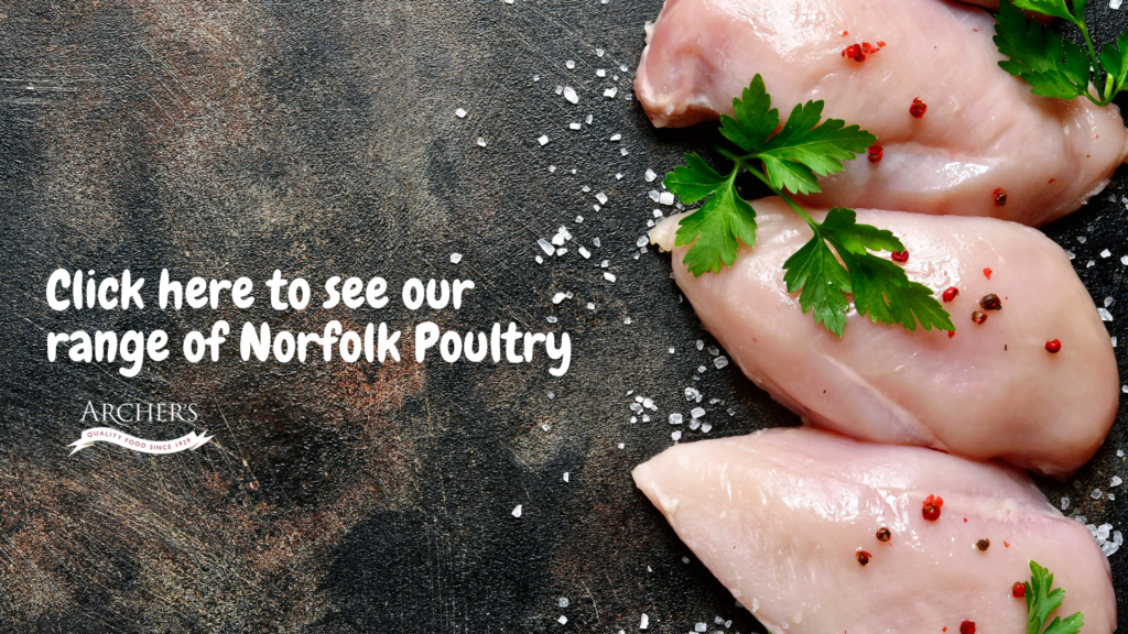 Norfolk Poultry from Archers Butchery - National Curry Week 2024